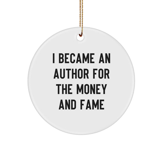 Author Gifts from Men, Funny Quote Circle Ornament for Author, Christmas Unique Presents for Women - Image 1