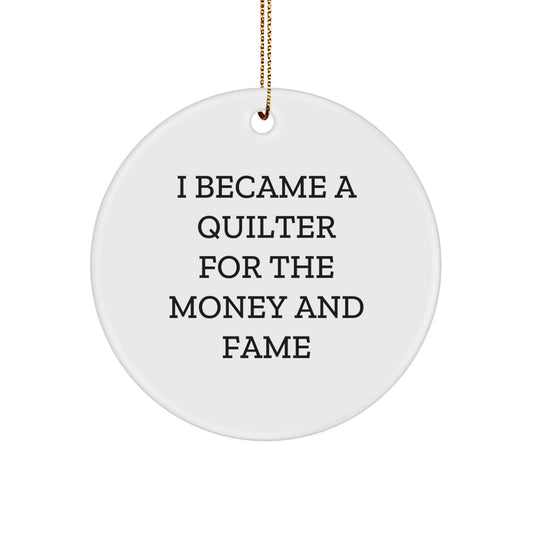 Quilter Gifts for Christmas - Funny Quote Circle Ornament, Gifts from Friends and Family, Quilter Decor, Quilter Christmas Unique Gift - Image 1