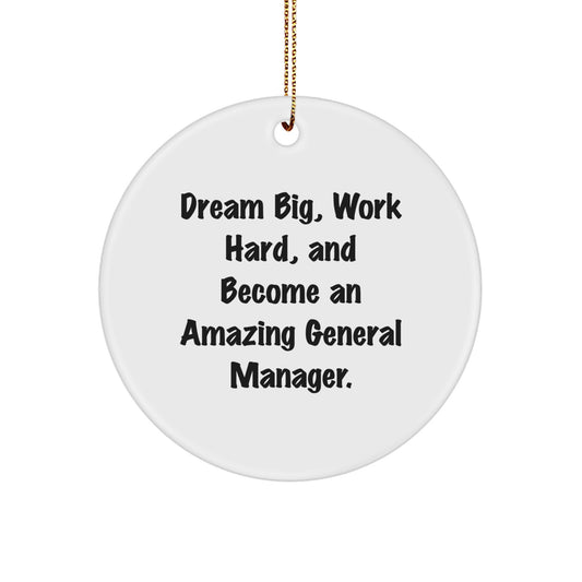 Funny General Manager Gifts, Inspirational Quote Ornaments for Christmas, Circle Shaped MDF with Gold Cord, Gifts from Men to General Manager, Gifts for Boss, Unique Christmas Unique Gifts - Image 1