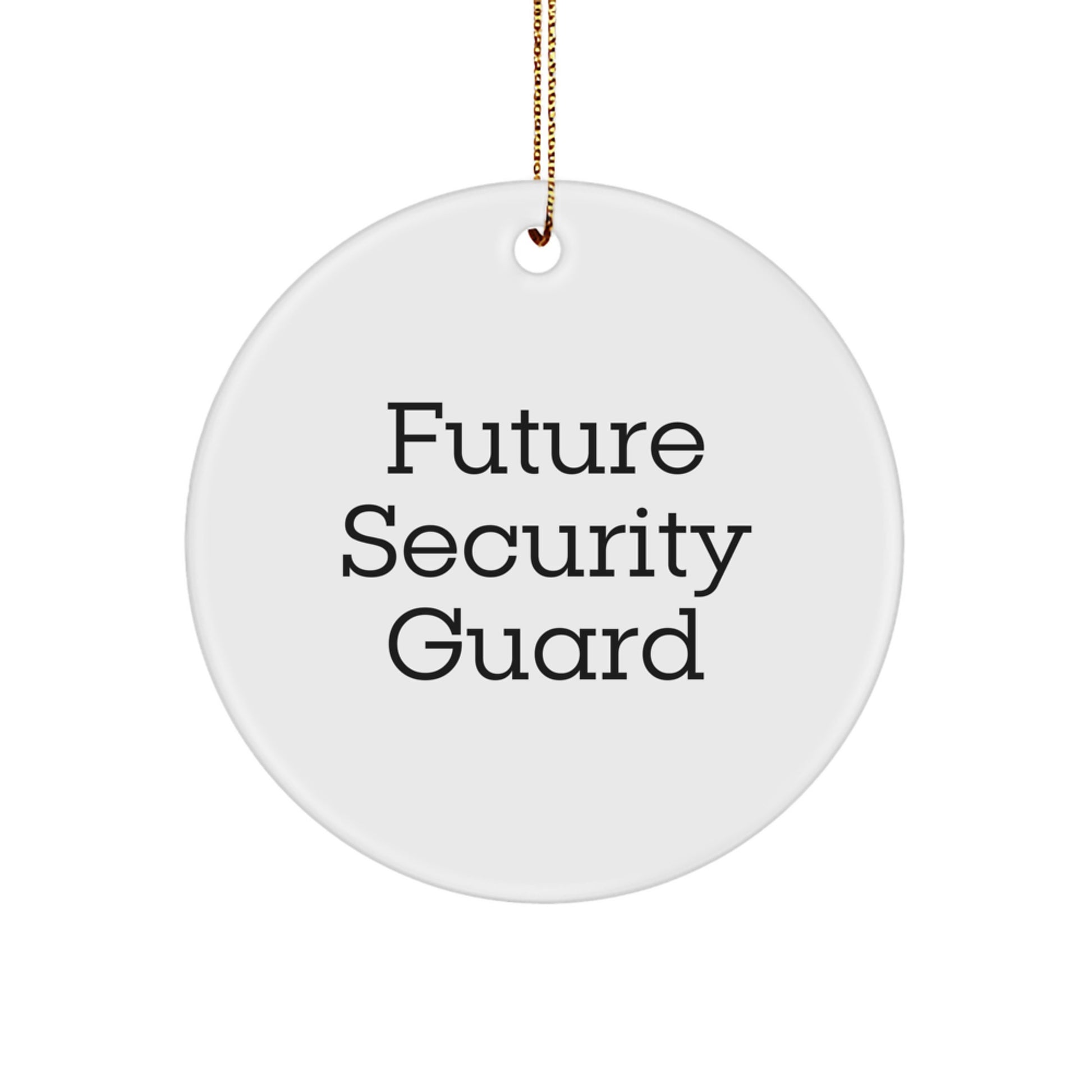Security Guard Funny Quote Circle Ornament, Gifts from Friends for Security Guard, Christmas Unique Gifts for Men - Image 1