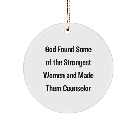 Counselor Gifts from God's Strong Women - Inspirational Circle Ornament for Christmas - Gifts for Counselors, Women, and Friends - Image 1