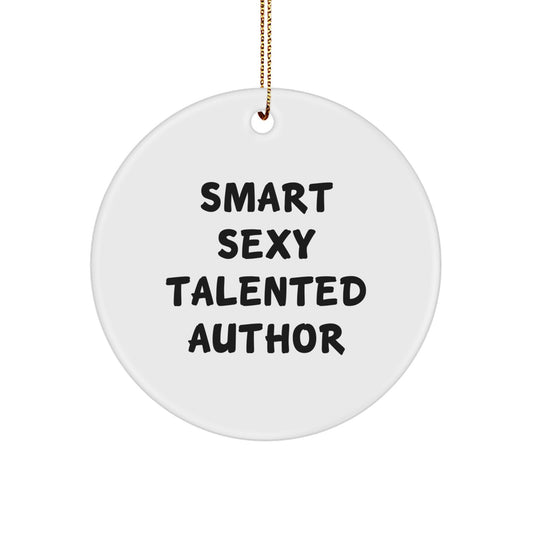 Funny Quote Author Gifts from Men to Author Friends for Christmas Circle Ornament - Image 1