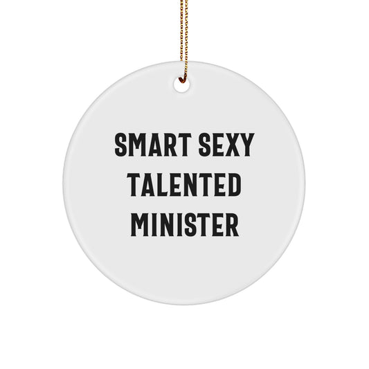 Funny Minister Gifts from Friends - Smart Sexy Talented Circle Ornament for Christmas - Image 1