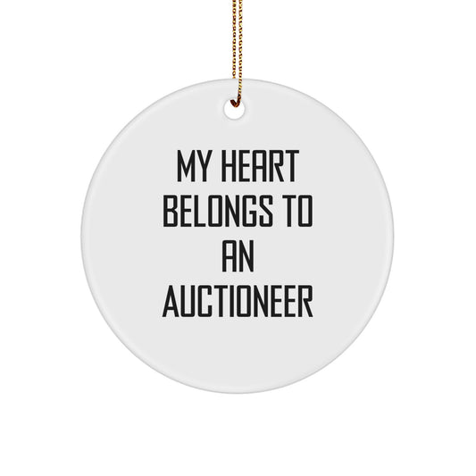 Funny Auctioneer Gifts from Men for Friends - 'My Heart Belongs To An Auctioneer' Circle Ornament, Exclusive Christmas Unique Present - Image 1