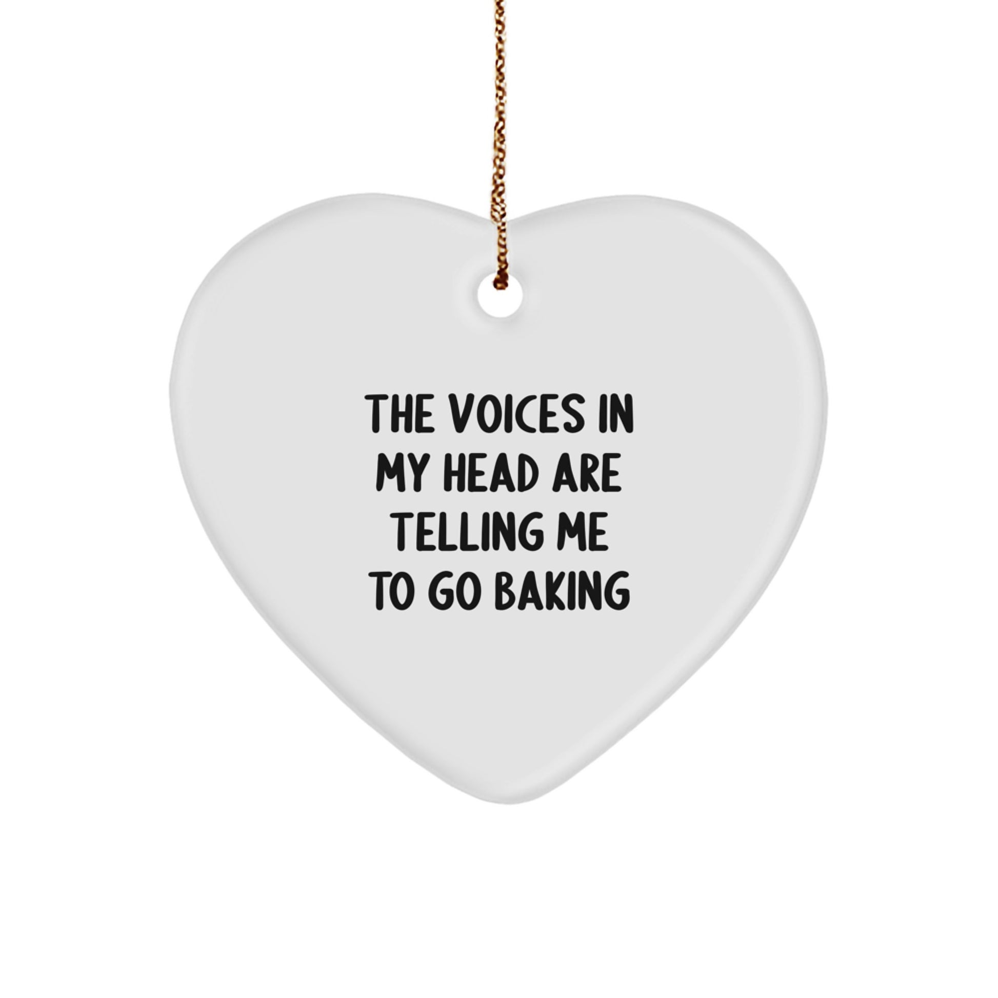 Funny Baking Gifts for Women from Friends, Heart Ornament with Quote 'The Voices In My Head Are Telling Me To Go Baking', Christmas Unique Presents - Image 1