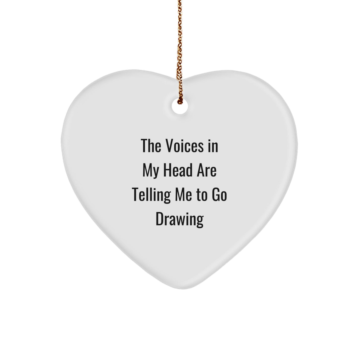 Funny Drawing Quote Heart Ornament, Gifts from Friends for Drawing Enthusiasts, Perfect for Christmas Unique Gifts - Image 1