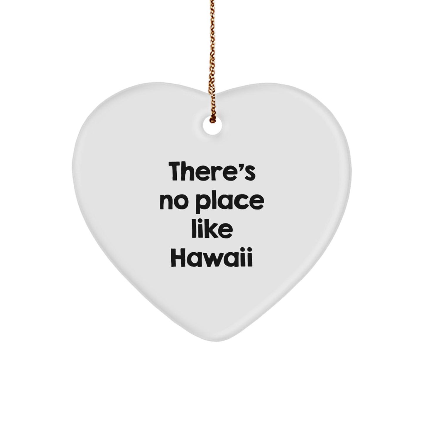 Hawaii Heart Ornament Gifts from Friends for Christmas - There's No Place Like Hawaii - Image 1