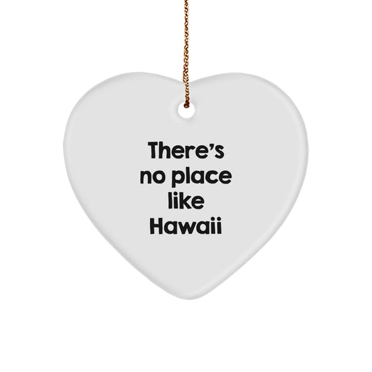 Hawaii Heart Ornament Gifts from Friends for Christmas - There's No Place Like Hawaii - Image 1