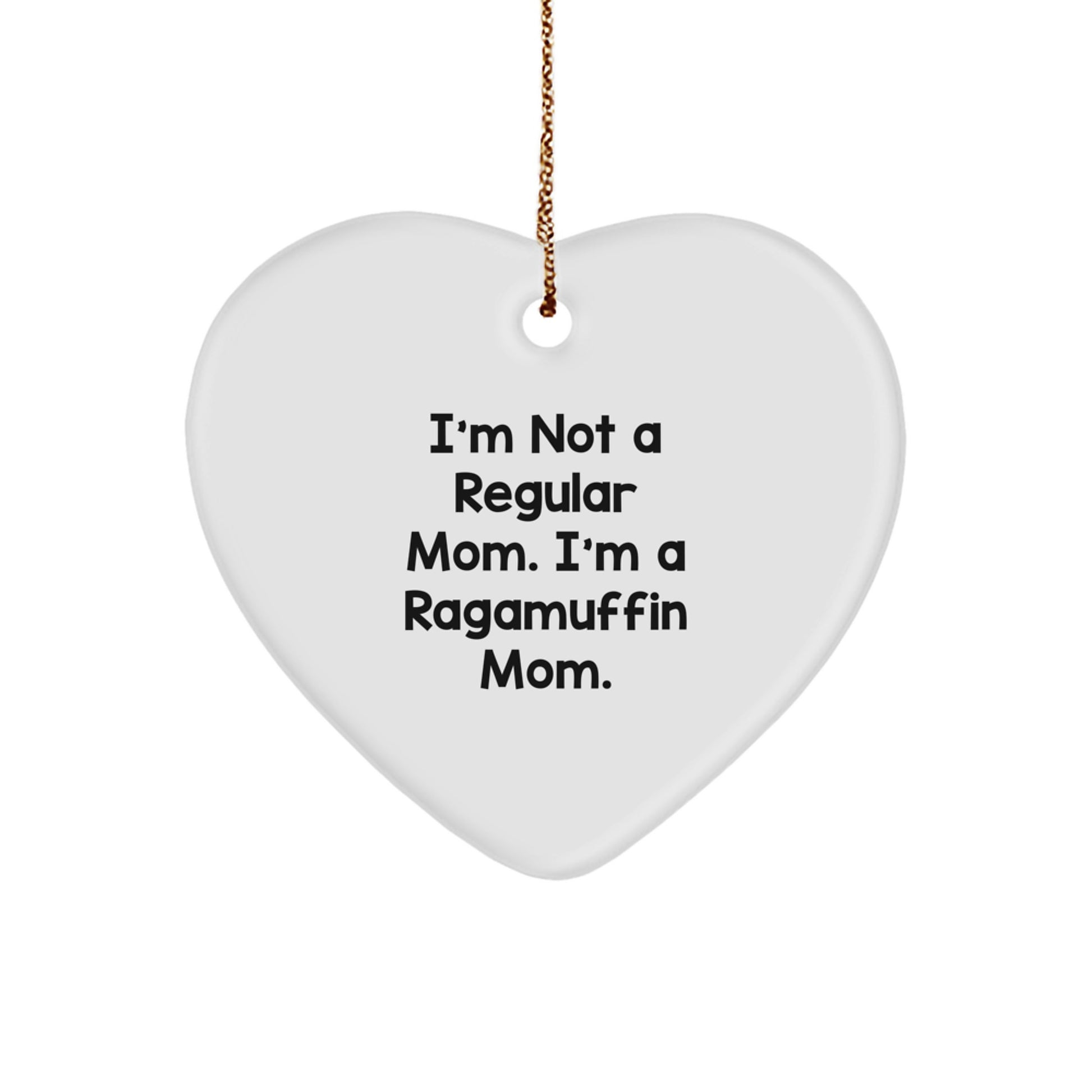 Ragamuffin Cat Mom Heart Ornament, Funny Gifts from Family to Friends, 'I'm Not A Regular Mom. I'm A Ragamuffin Mom.' - Image 1