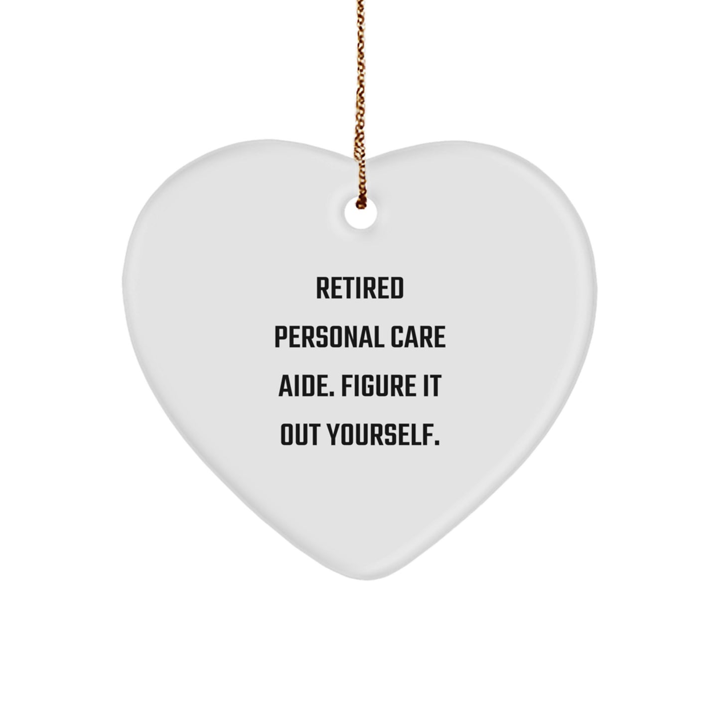 Personal Care Aide Quote Inspirational Heart Ornament Gifts from Family for Christmas - Image 1