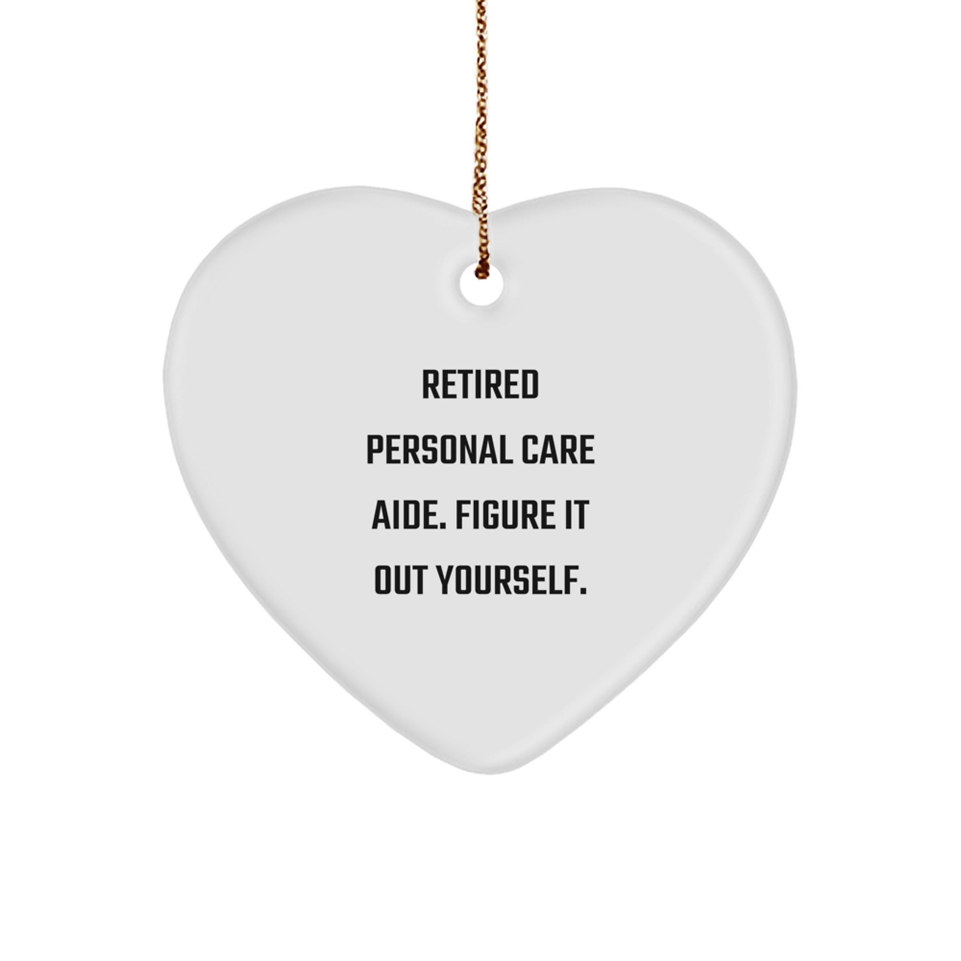 Personal Care Aide Quote Inspirational Heart Ornament Gifts from Family for Christmas - Image 1