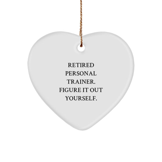 Personal Trainer Gifts from Friends - Retired Trainer Quote Heart Ornament, Christmas Unique Gifts for Men or Women - Image 1