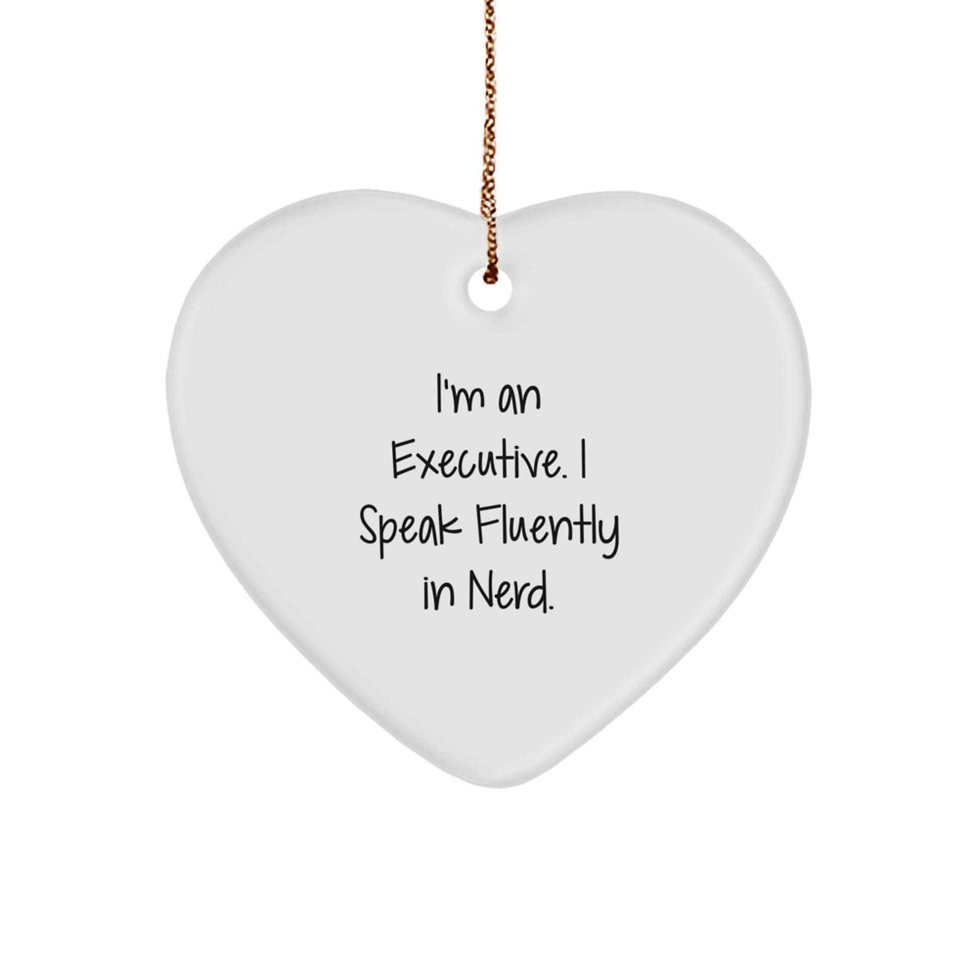 Executive Gifts: Funny Quote Heart Ornament, Gifts from Men to Executives, Gifts for Executive Friends, Durable MDF Heart Shaped Decoration for Christmas - Image 1