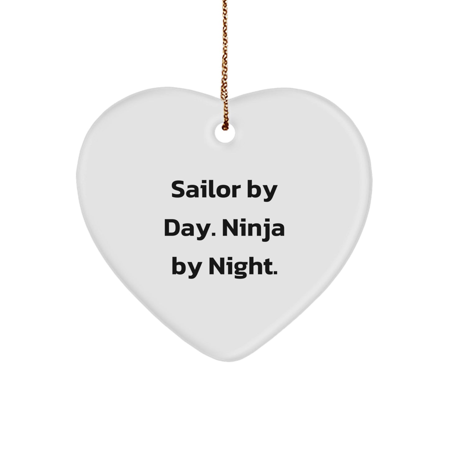 Sailor Gifts by Day, Ninja Gifts by Night - Heart Ornament for Christmas - Image 1