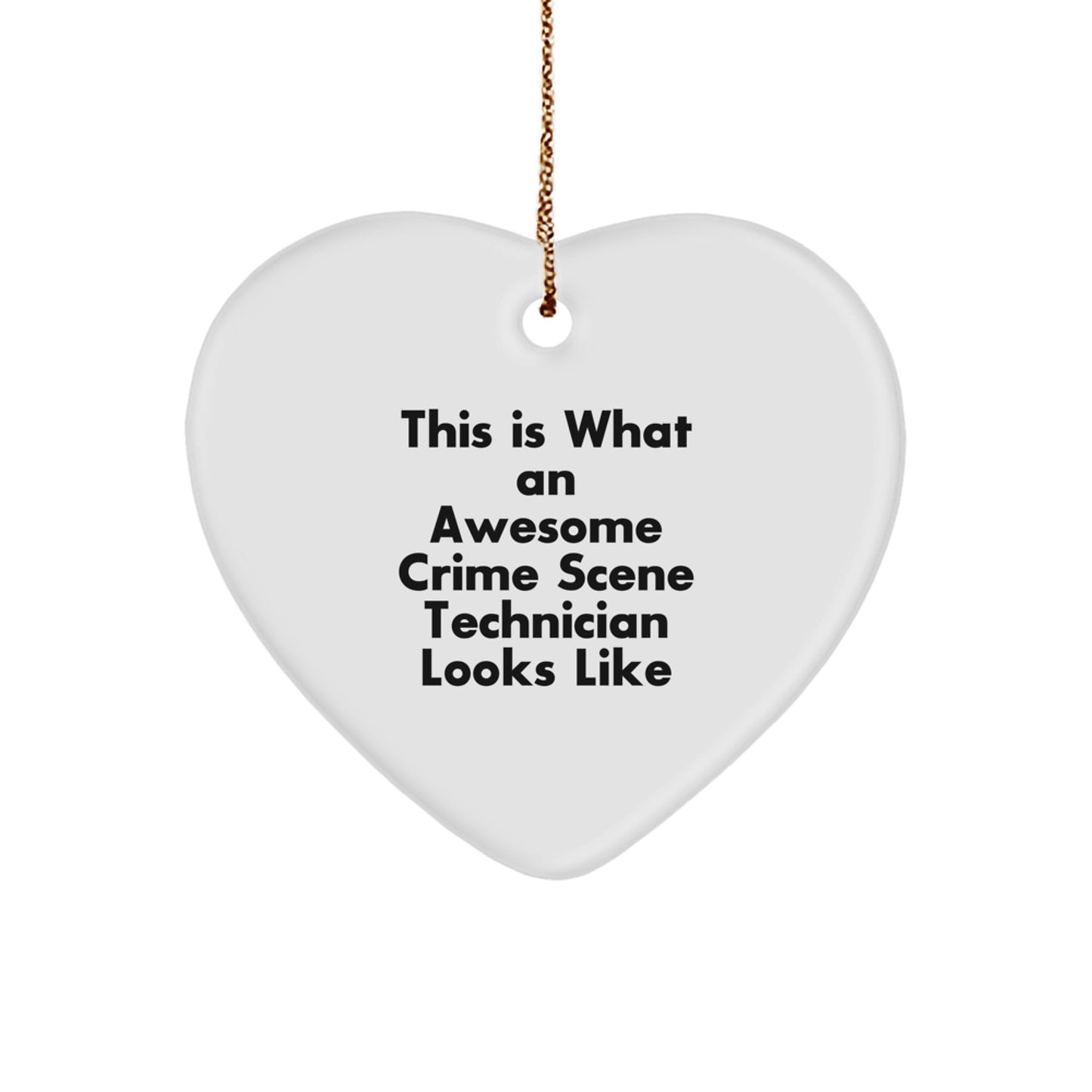 Crime Scene Technician Gifts, Funny Heart Ornament, Gifts from Friends for Crime Scene Tech, Christmas Unique Gifts - Image 1