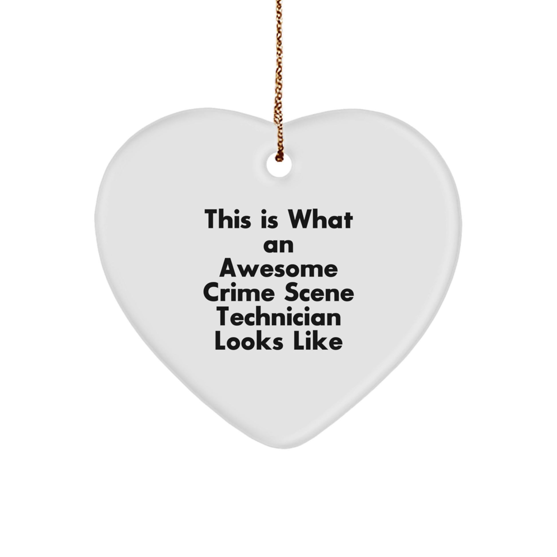 Crime Scene Technician Gifts, Funny Heart Ornament, Gifts from Friends for Crime Scene Tech, Christmas Unique Gifts - Image 1