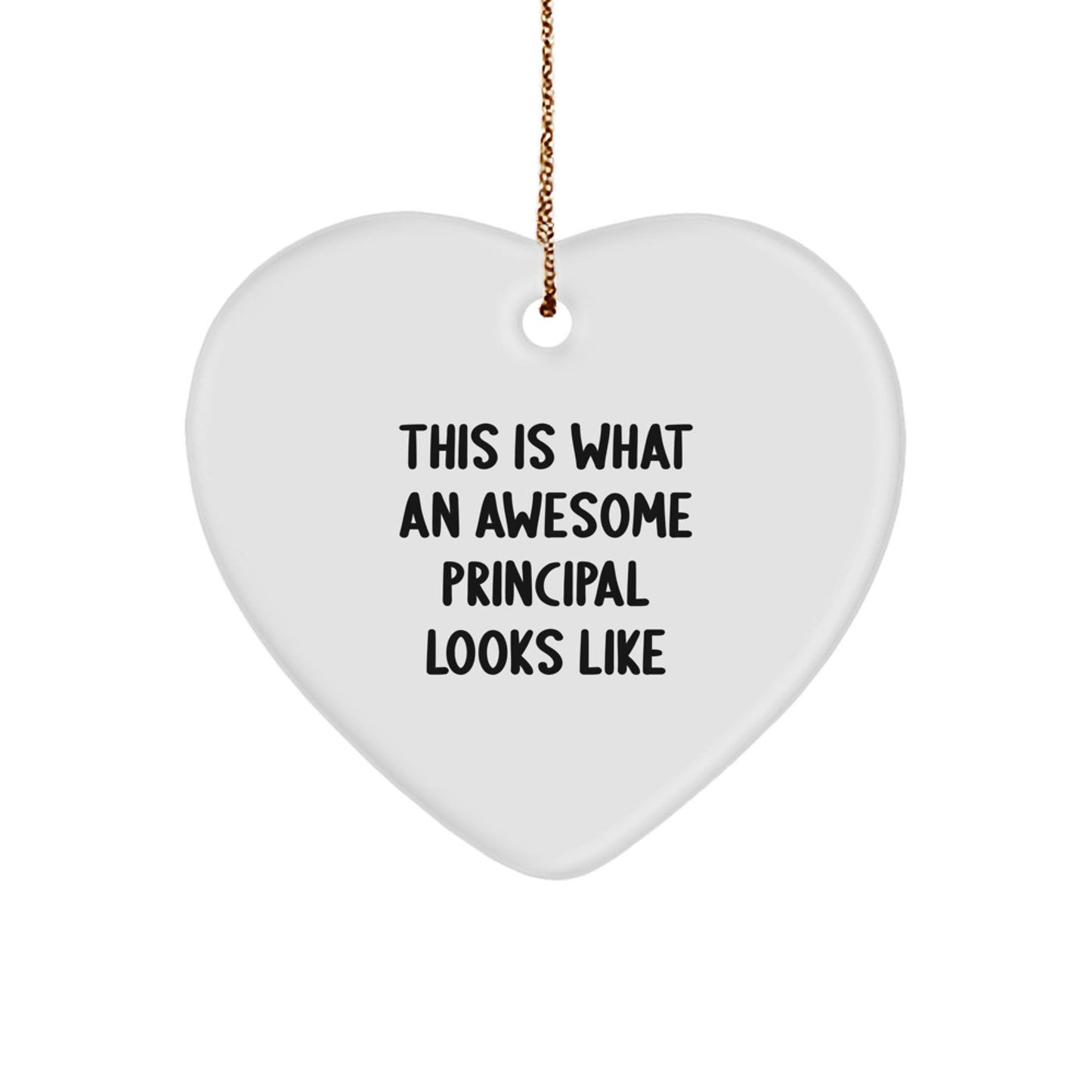 Inspirational Principal Gifts, Heart Ornament, This Is What An Awesome Principal Looks Like, Christmas Unique Gifts from Family - Image 1