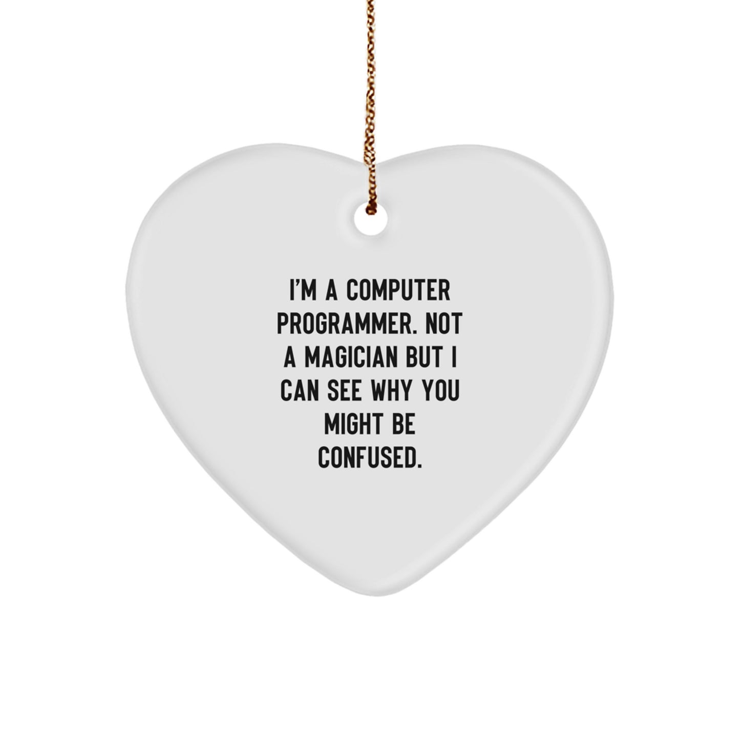 Funny Computer Programmer Heart Ornament Gifts from Friends & Family for Christmas - Image 1