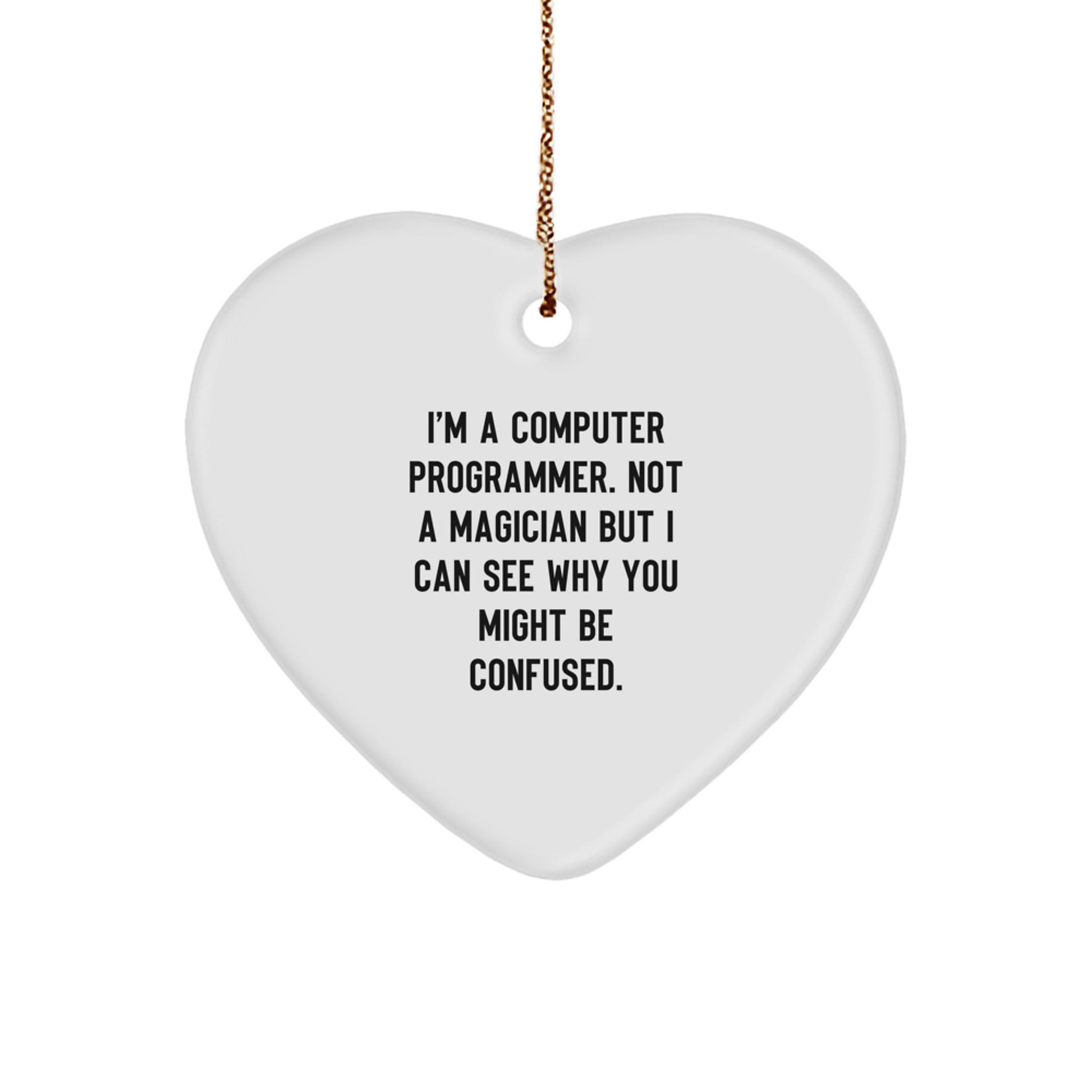 Funny Computer Programmer Heart Ornament Gifts from Friends & Family for Christmas - Image 1
