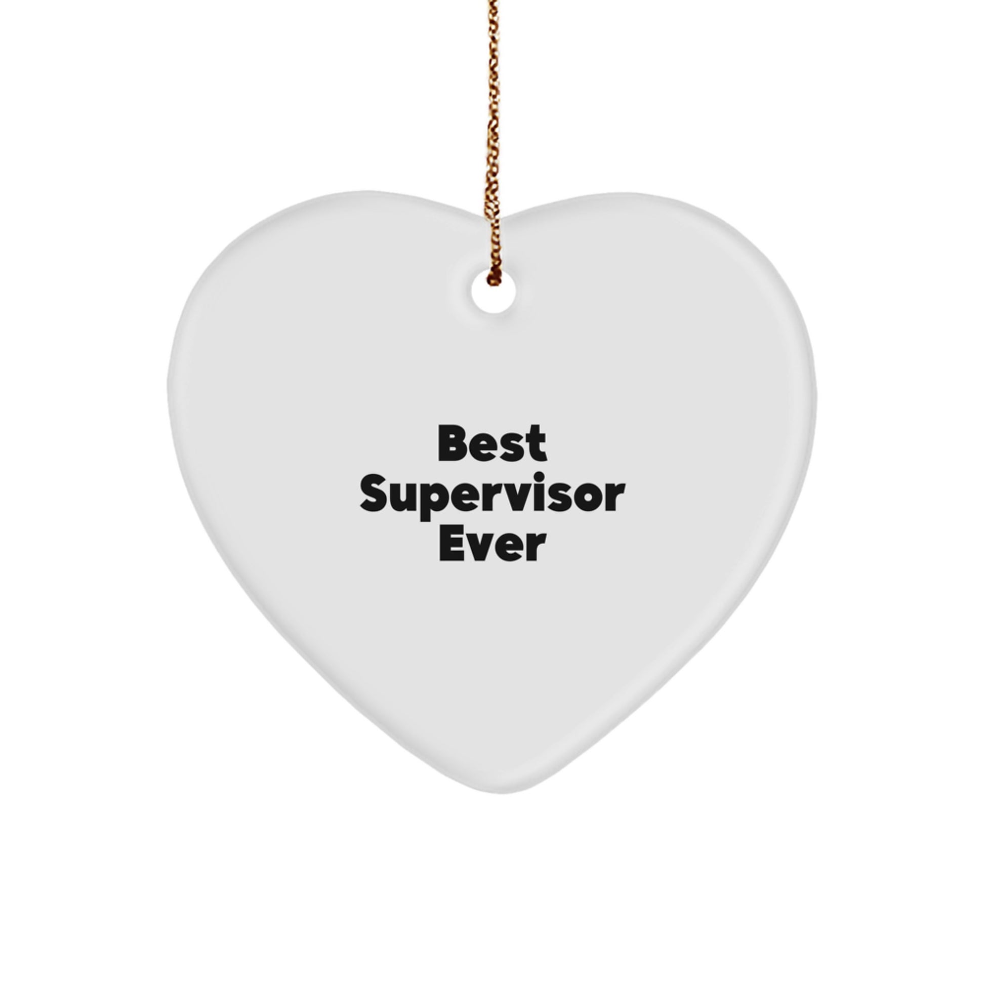 Funny Supervisor Gifts from Best Supervisor Ever - Heart Ornament for Supervisor, Men, Coworkers, or Family at Christmas - Image 1