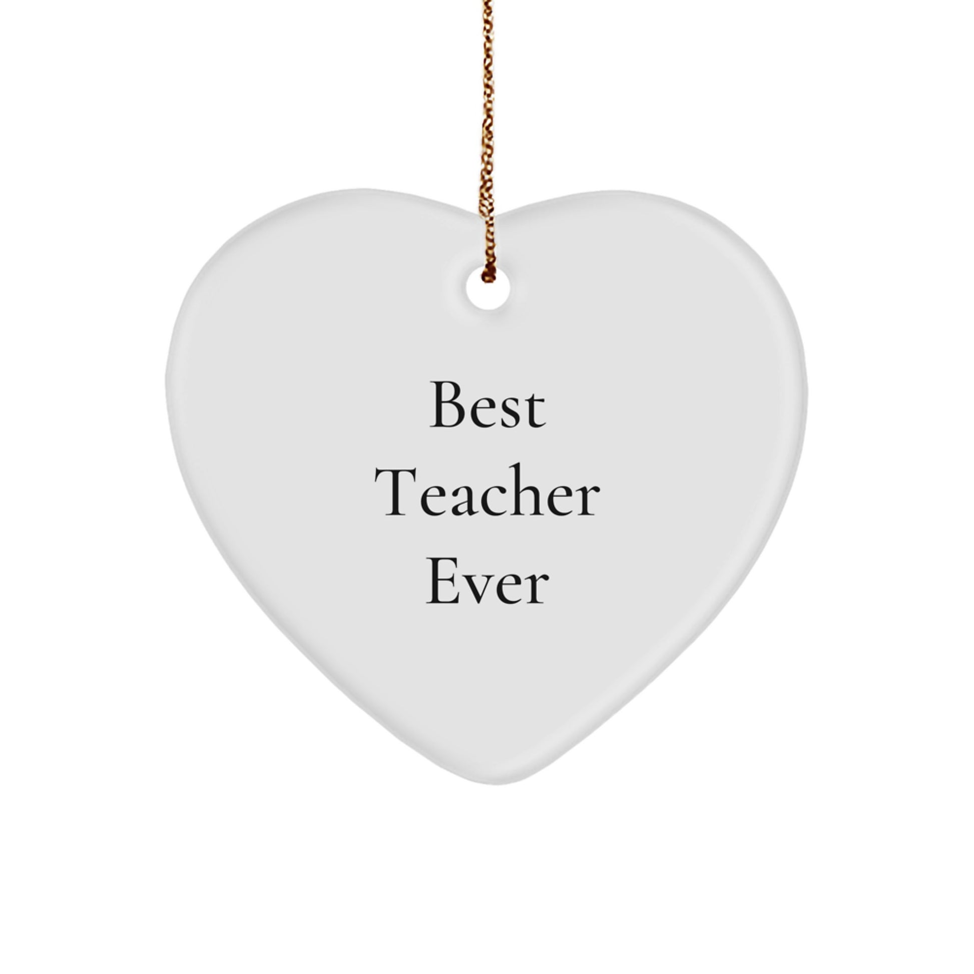 Funny Teacher Gifts from Men for Best Teacher Ever Heart Ornament, Unique Christmas Teacher Recognition, Inspirational Teacher Appreciation - Image 1
