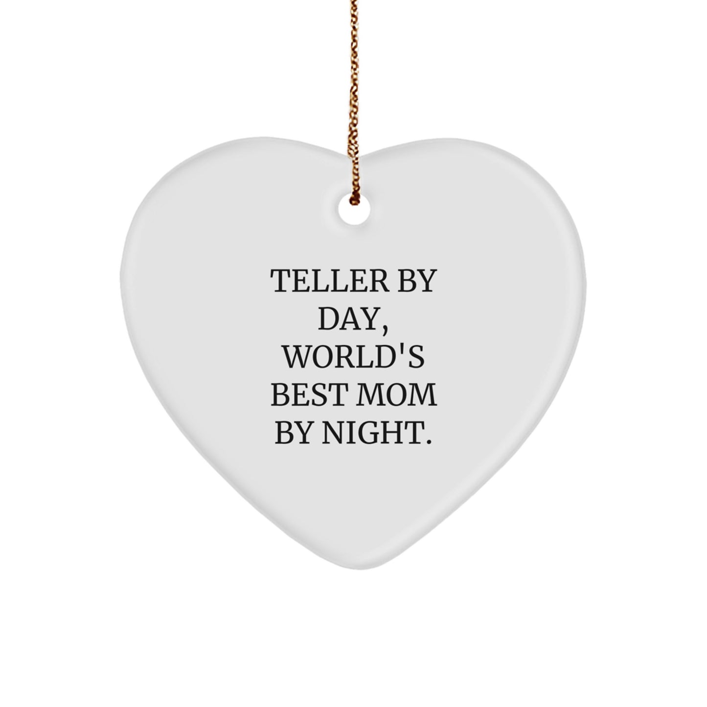 Teller Gifts by Day, Heart Ornament by Night, Funny Quote, Christmas Unique Gifts from Family to Teller - Image 1