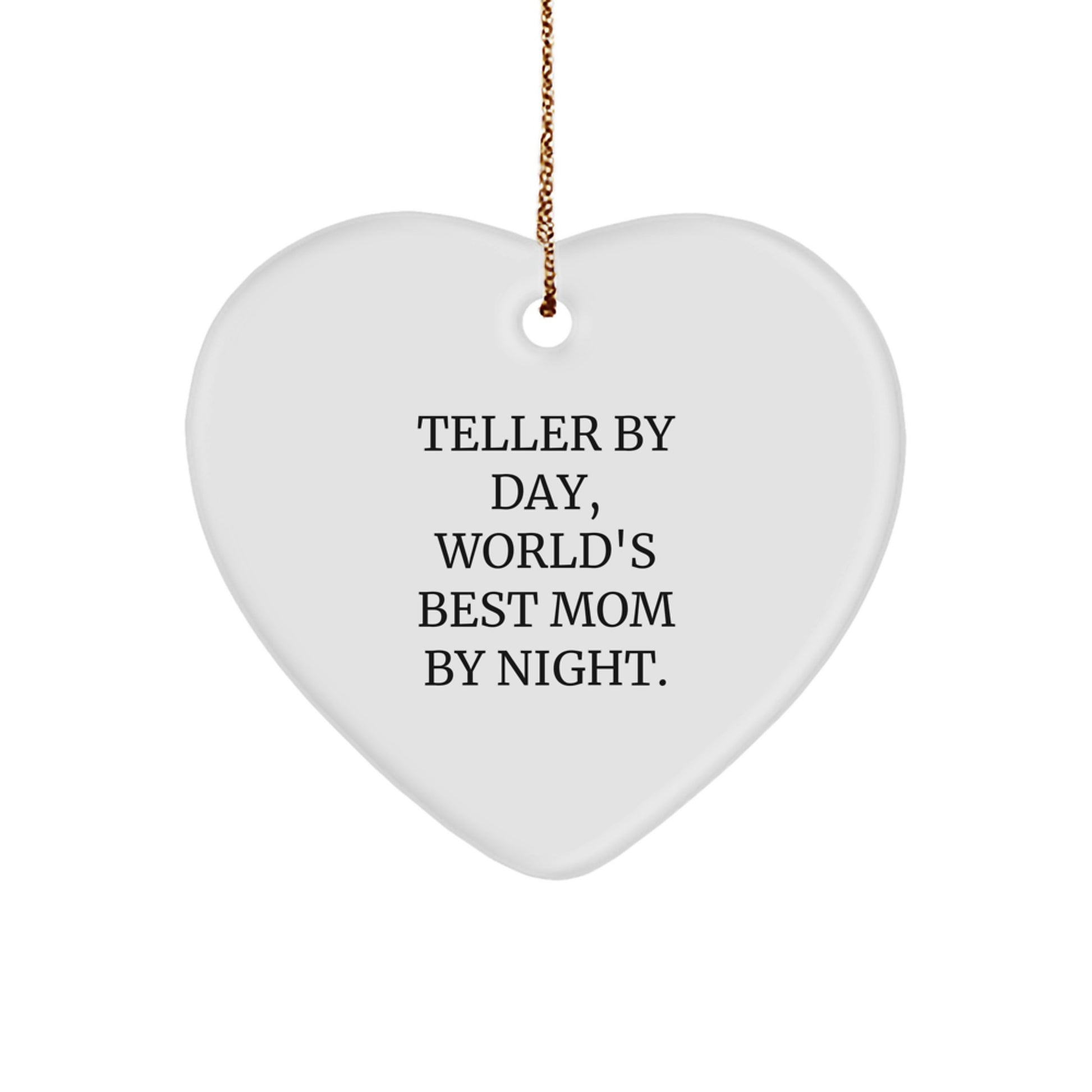 Teller Gifts by Day, Heart Ornament by Night, Funny Quote, Christmas Unique Gifts from Family to Teller - Image 1