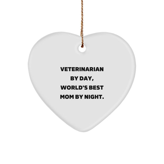 Veterinarian Gifts, Funny Quote, Heart Ornament, Christmas Unique Gifts from Friends for Veterinarians, 'Veterinarian By Day, World's Best Mom By Night.' - Image 1