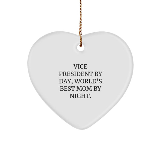 Vice President Gifts by Day, World's Best Mom by Night Funny Heart Ornament for Christmas, Gifts from Mom to Vice President, Unique Vice President Heart Ornament for Vice President's Office or Home - Image 1