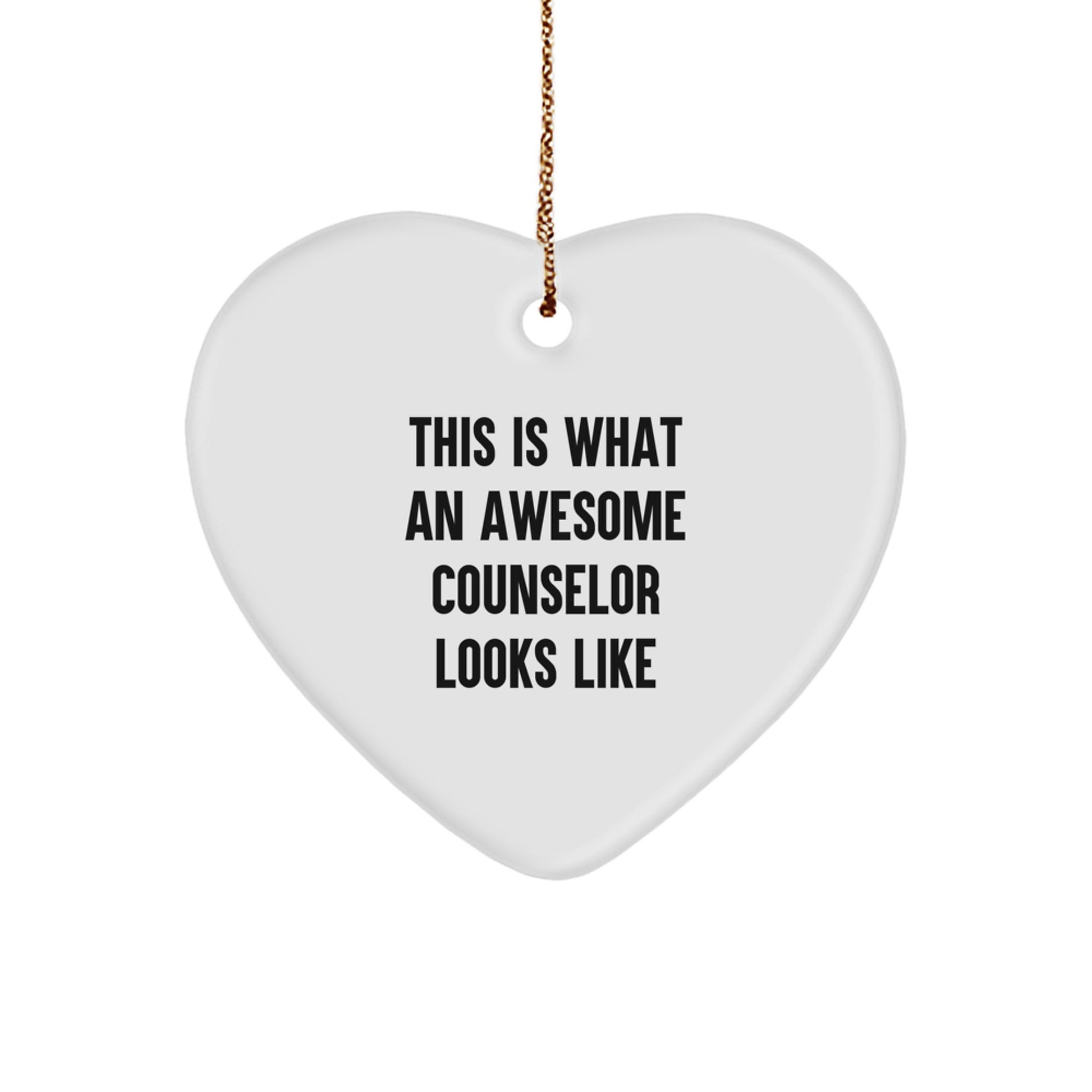 Funny Counselor Gifts from Friends - This Is What An Awesome Counselor Looks Like Heart Ornament for Counselor - Image 1