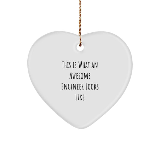 Funny Engineer Gifts: 'This Is What An Awesome Engineer Looks Like' Heart Ornament, Christmas Unique Gifts from Men to Friends - Image 1