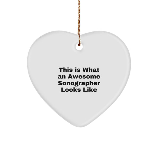 Sonographer Gifts from Men, Inspirational Heart Ornament for Christmas - This Is What An Awesome Sonographer Looks Like - Image 1