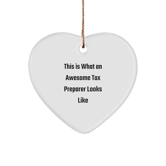 Tax Preparer Heart Ornament, Funny Quote Gifts from Men to Tax Preparer, for Christmas Unique Gifts - Image 1
