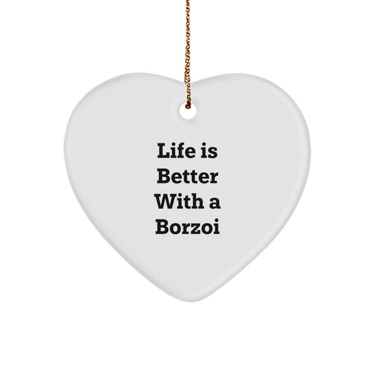 Borzoi Dog Lover Gifts from Friends, Christmas Unique Heart Ornaments, 'Life Is Better With A Borzoi', for Men, Women, or Family - Image 1