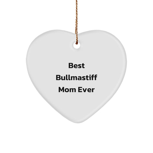 Bullmastiff Dog Gifts for Mom - Best Bullmastiff Mom Ever Heart Ornament, White, 2.75' Tall, Christmas Unique Gifts from Family, Friends - Image 1