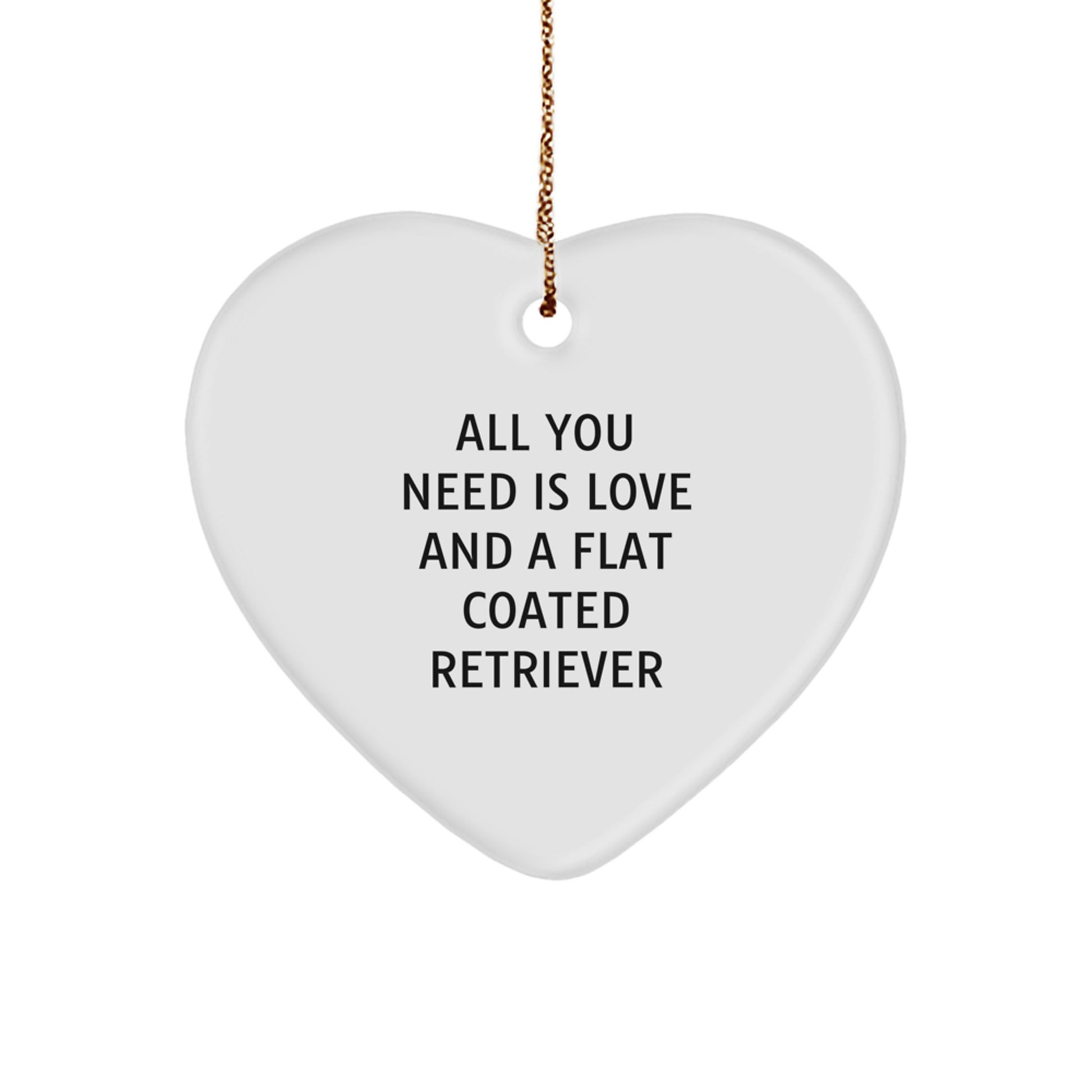 Flat Coated Retriever Dog Lover's Heart Ornament, Gifts from Friends and Family, 'All You Need Is Love And A Flat Coated Retriever', Christmas Unique Gifts - Image 1