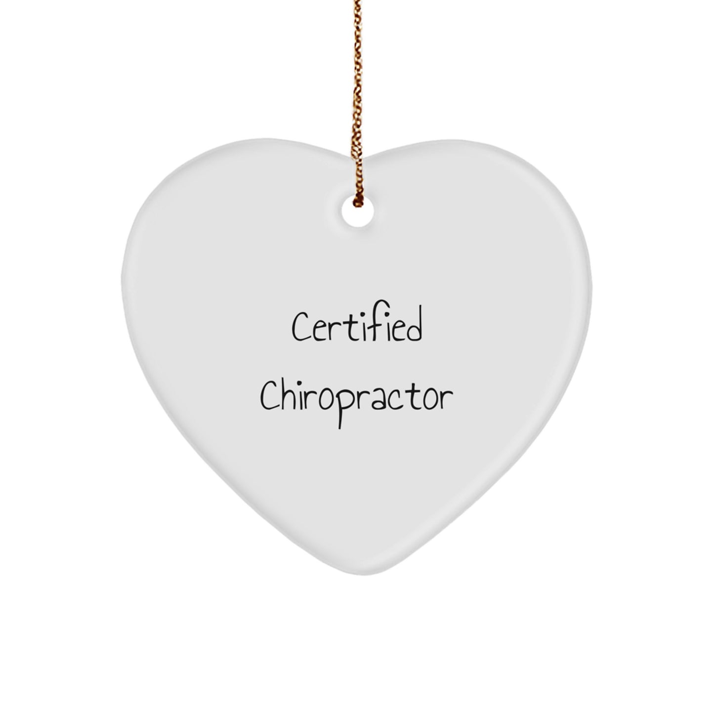 Chiropractor Gifts from Friends for Men Funny Heart Ornament, 'Certified Chiropractor' Quote, White, 2.75' Tall, Christmas Unique Gifts - Image 1