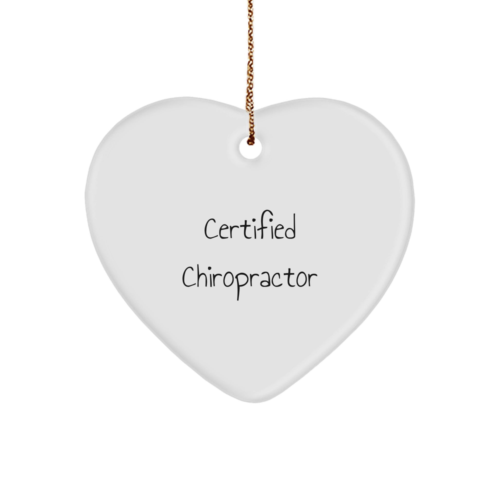 Chiropractor Gifts from Friends for Men Funny Heart Ornament, 'Certified Chiropractor' Quote, White, 2.75' Tall, Christmas Unique Gifts - Image 1
