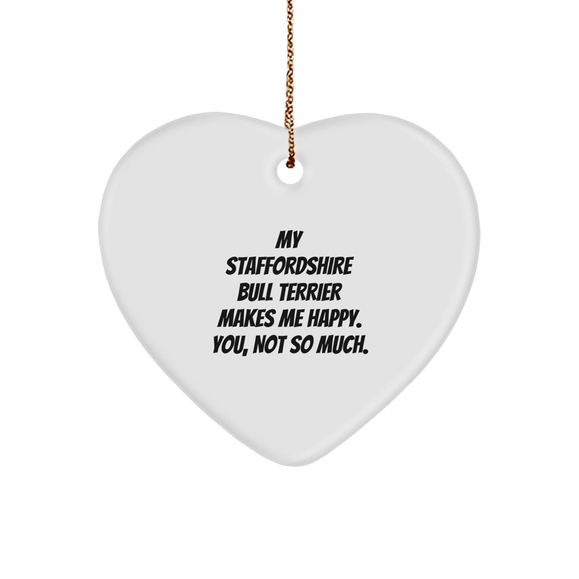 Staffordshire Bull Terrier Dog Lovers Funny Heart Ornament Gifts from Friends for Men Women Family - Image 1