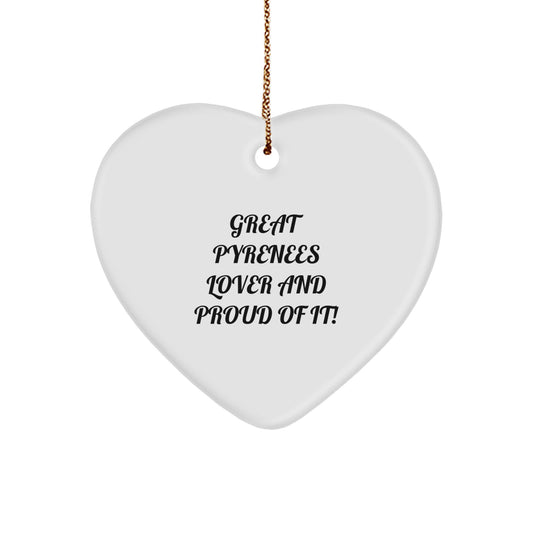 Great Pyrenees Dog Lover Gifts from Family, Heart Ornament for Great Pyrenees Dog and Friends, Funny Christmas Ornament for Home Decor, 'Great Pyrenees Lover And Proud Of It!' - Image 1