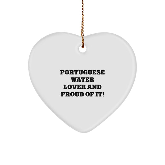 Portuguese Water Dog Lover Gifts, Heart Ornament, 'Portuguese Water Lover And Proud Of It!', Christmas Unique Gifts from Friends - Image 1