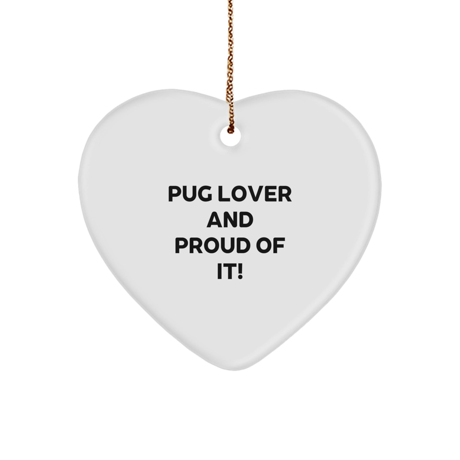 Pug Dog Lovers Gifts from Friends to Family - Heart Ornament for Christmas - Image 1