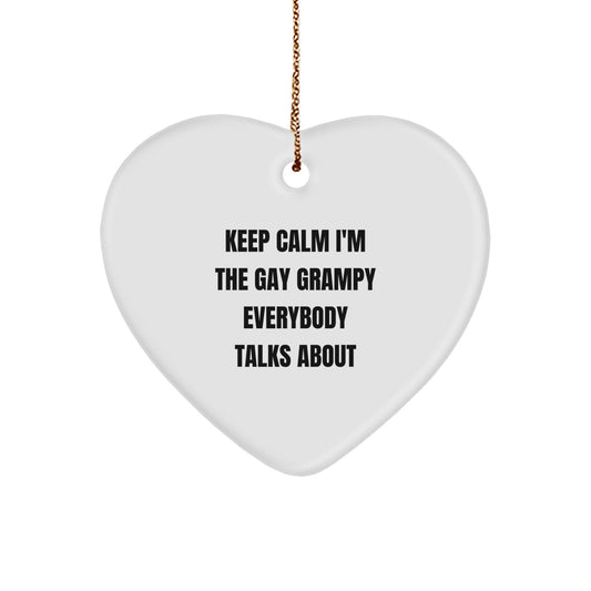 Funny Grampy Heart Ornament Gifts from Men to Grampy, Keep Calm I'm The Gay Grampy Everybody Talks About, Christmas Decorations - Image 1