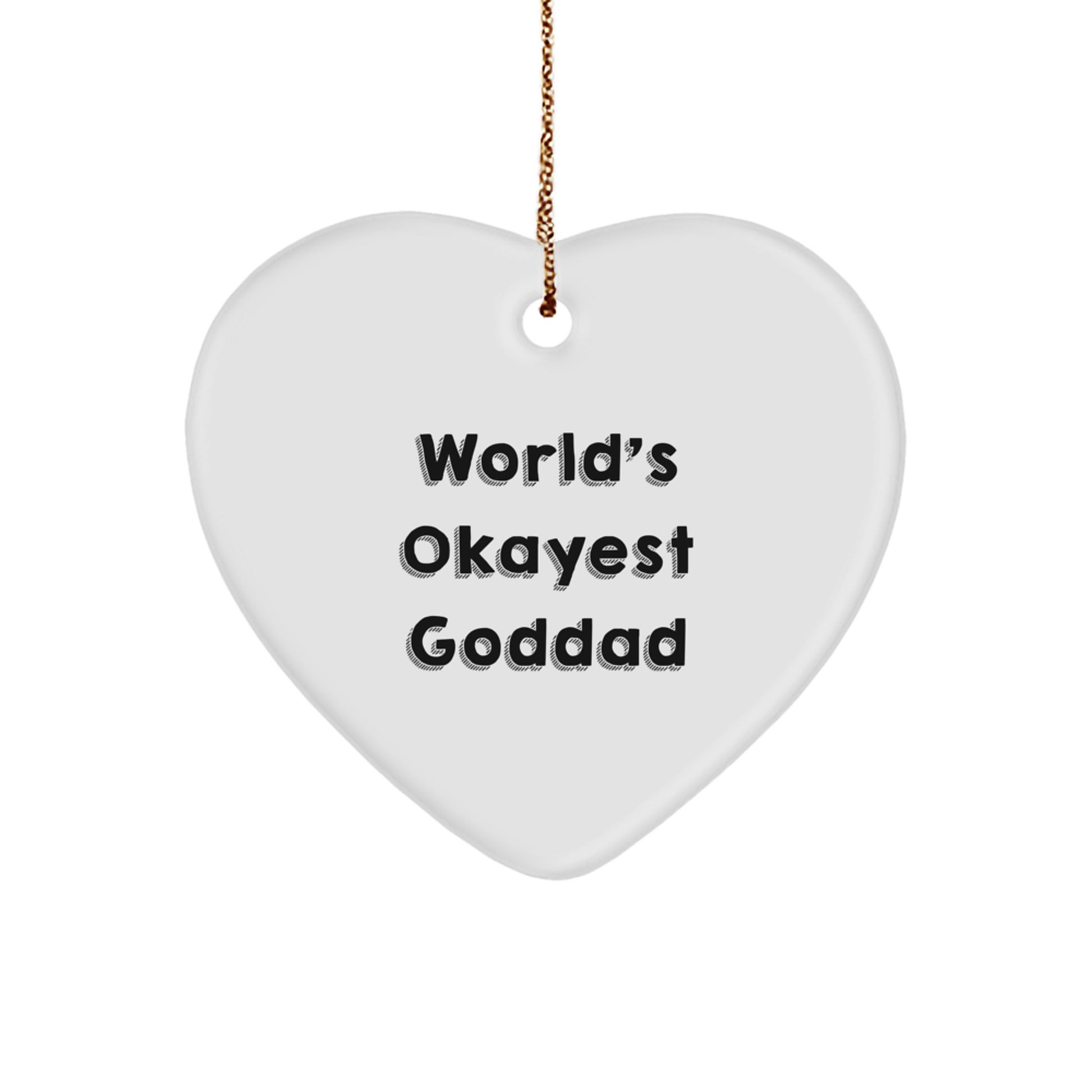 Goddad Gifts from Family - World's Okayest Goddad Heart Ornament, Funny Christmas Unique Gift for Him - Image 1