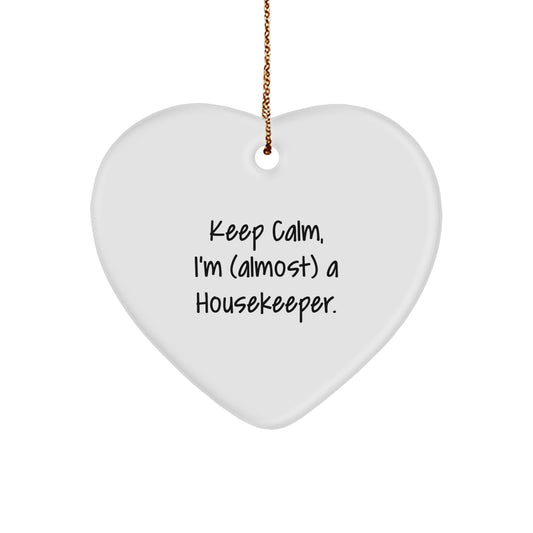 Funny Housekeeper Gifts, Keep Calm Heart Ornament, Christmas Unique Gifts from Friends - Image 1