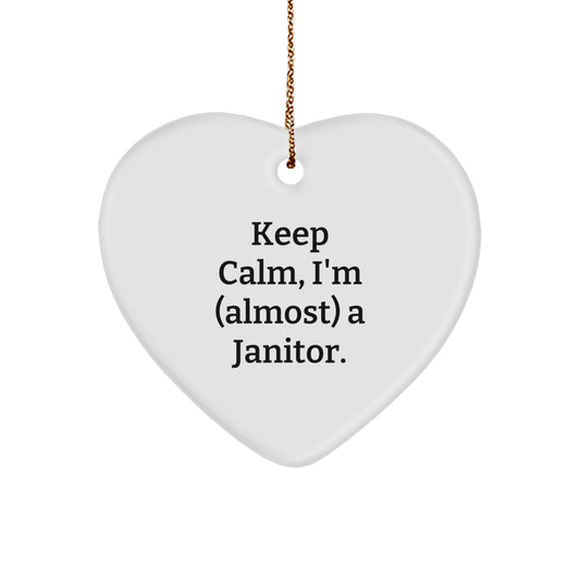 Funny Janitor Gifts from Friends, 'Keep Calm, I'm (almost) A Janitor.' Heart Ornament for Janitor, Christmas Unique Presents - Image 1