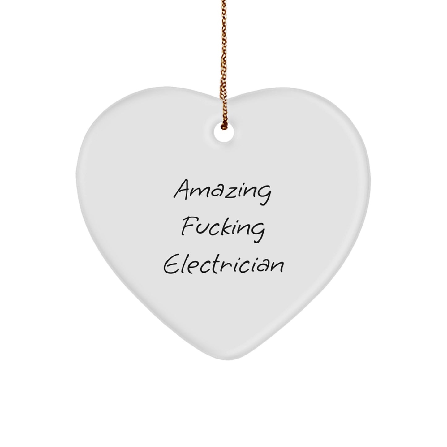 Funny Electrician Gifts for Men from Amazing Electrician Christmas Heart Ornament, 'Amazing F--king Electrician' Quote, Electrician Heart Ornament for Friends and Family - Image 1