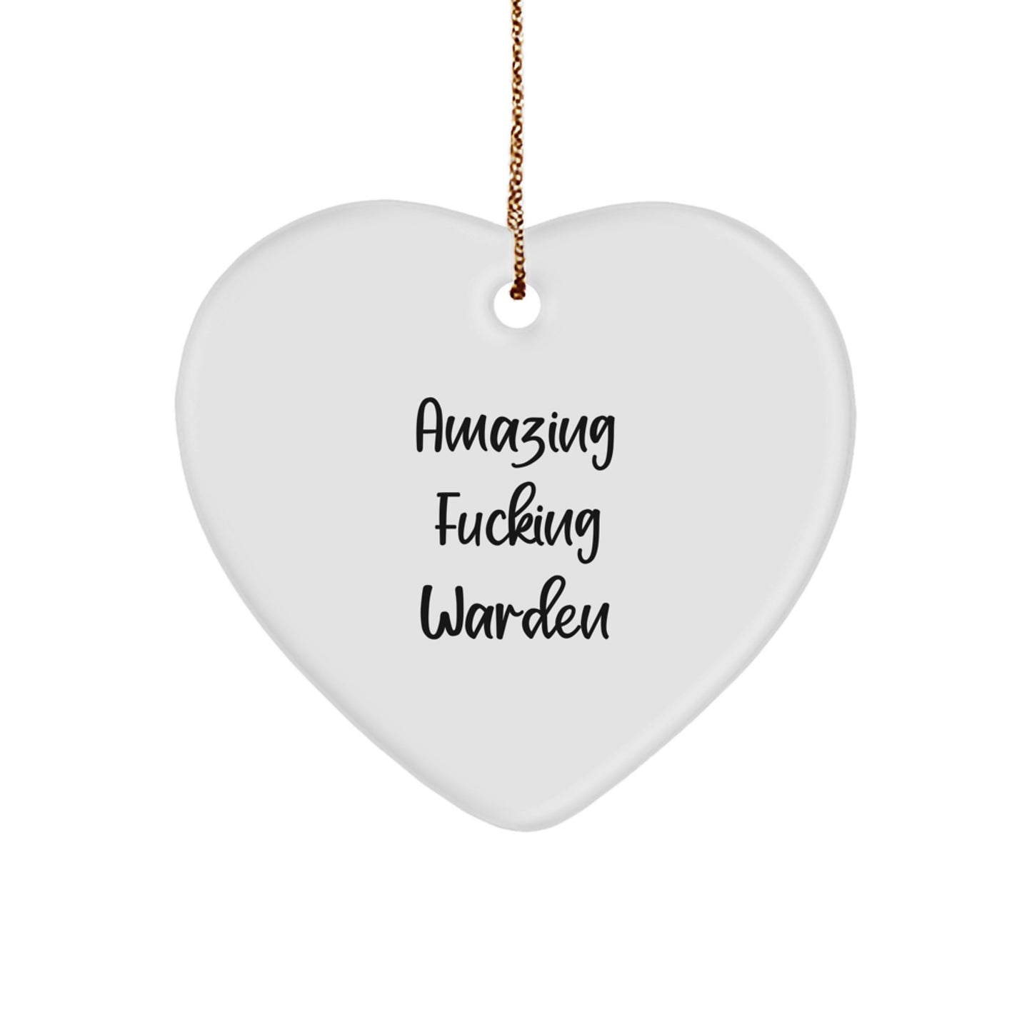 Funny Warden Gifts from Friends, Heart Ornament for Men with Amazing Quote, Perfect Christmas Unique Warden Hearts, Gifts for Him - Image 1