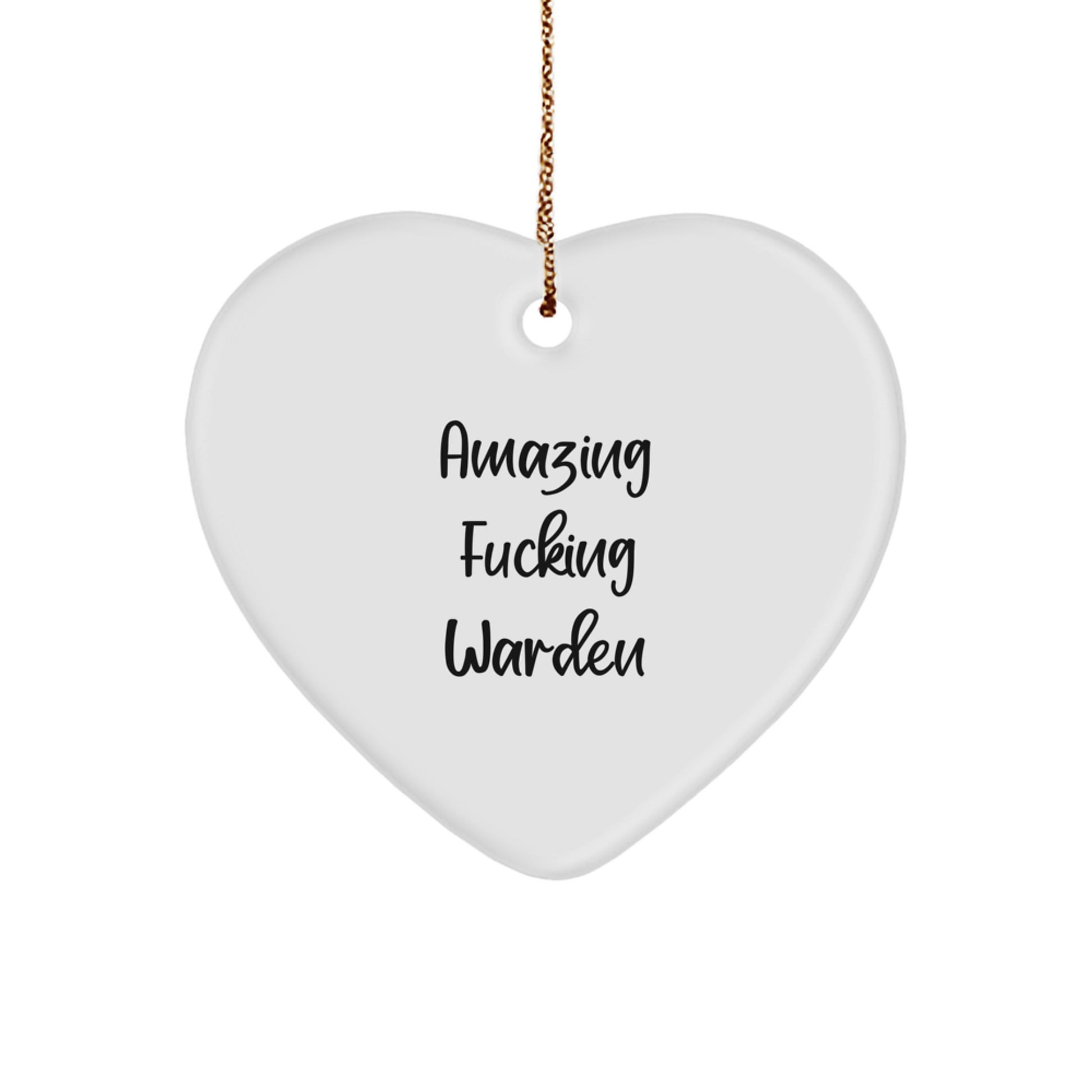 Funny Warden Gifts from Friends, Heart Ornament for Men with Amazing Quote, Perfect Christmas Unique Warden Hearts, Gifts for Him - Image 1
