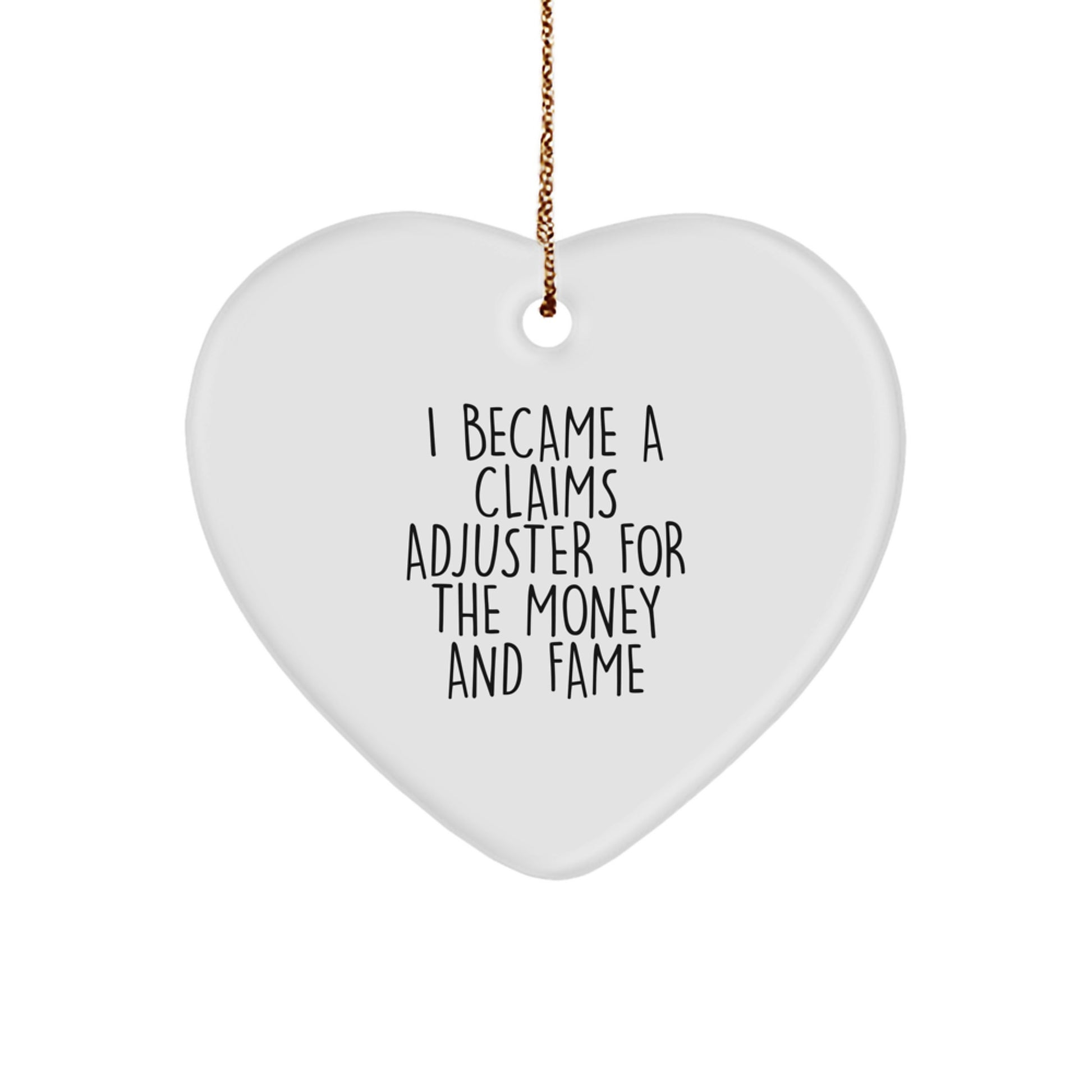 Claims Adjuster Gifts, Funny Quote, Heart Ornament, Christmas Unique Gifts from Friends to Claims Adjuster - Image 1